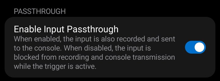 Record Start trigger PASSTHROUGH container with the Enable Input Passthrough toggle on — when enabled, the input is recorded and sent to the console